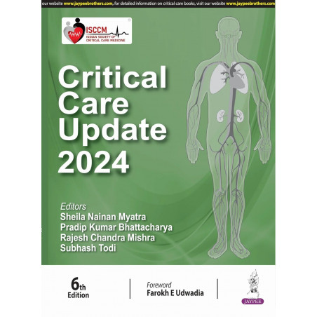 (OLD EDITION) Isccm Critical Care Update 2024 book by Pradip Kumar Bhattacharya, Rajesh Chandra Mishra