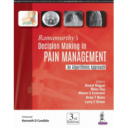 RAMAMURTHY'S DECISION MAKING IN PAIN MANAGEMENT AN ALGORITHMS APPROACH book by Ameet Nagpal, Miles Day