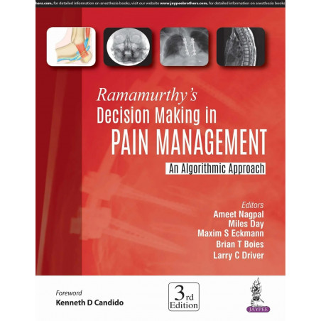 RAMAMURTHY'S DECISION MAKING IN PAIN MANAGEMENT AN ALGORITHMS APPROACH book by Ameet Nagpal, Miles Day