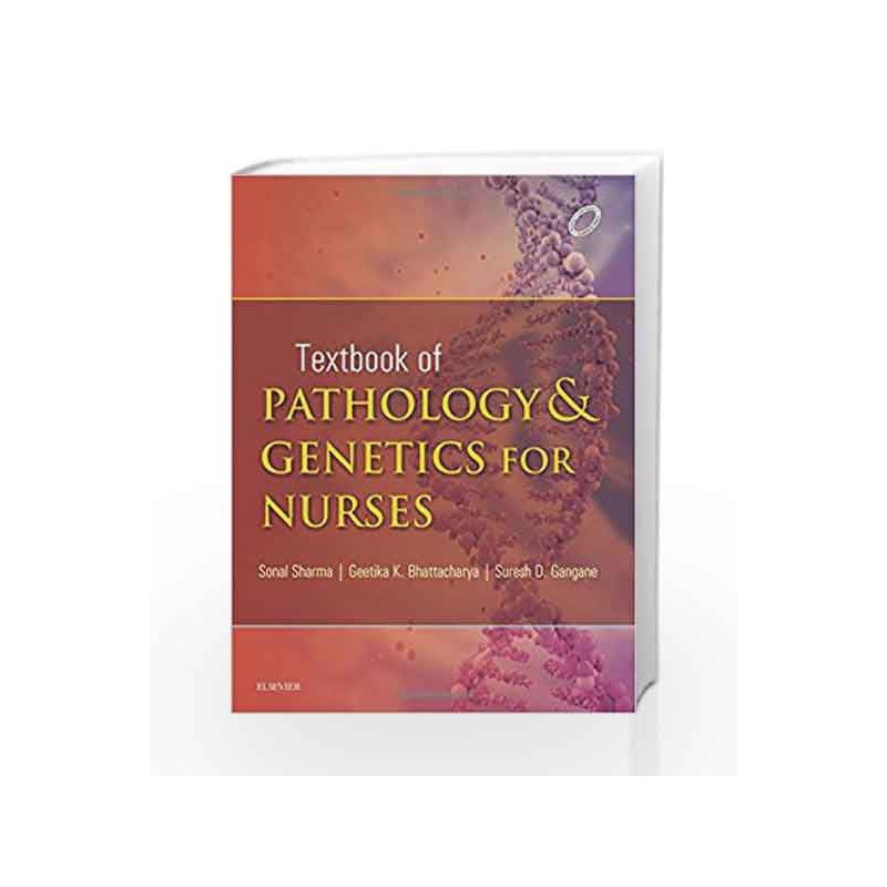Textbook of Pathology and Genetics in Nursing by Sonal Sharma Book-9788131235591