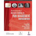 RAMAMURTHY'S DECISION MAKING IN PAIN MANAGEMENT AN ALGORITHMS APPROACH book by Ameet Nagpal, Miles Day - Back Cover
