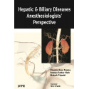 Hepatic and Biliary Diseases: Anesthesiologist Prespective book by Pandey