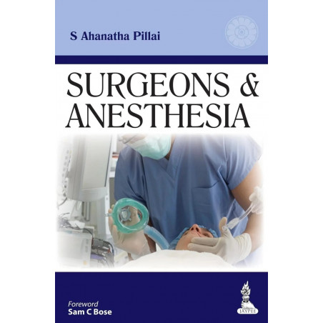 SURGEONS & ANESTHESIA book by Pillai Ahanatha