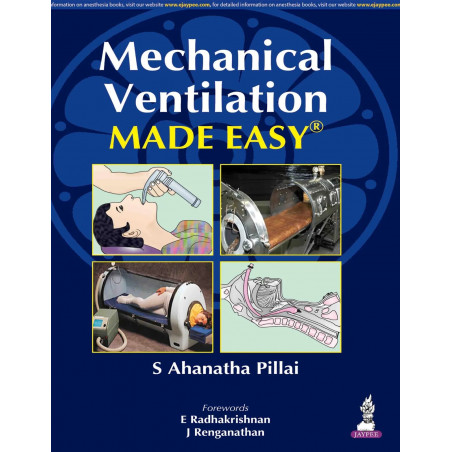 Mechanical Ventilation Made Easy With Cd-Rom book by Sa Pillai
