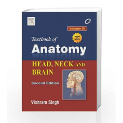 Textbook of Anatomy: Head, Neck and Brain by Singh Book-9788131237274