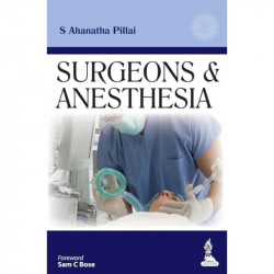 SURGEONS & ANESTHESIA book by Pillai Ahanatha - Back Cover