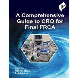 A COMPREHENSIVE GUIDE TO CRQ FOR FINAL FRCA book by Dr. Meenal Rana