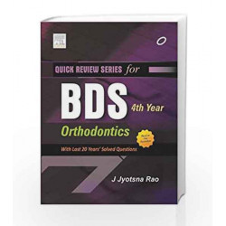 Quick Review Series for BDS 4th Year: Orthodontics by Rao Book-9788131237311