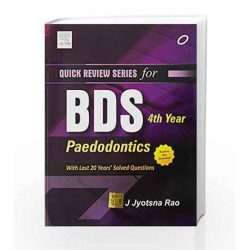 Quick Review Series for BDS 4th Year: Paedodontics by Rao Book-9788131237335