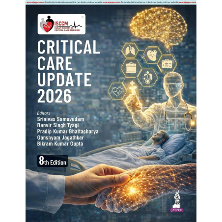 ISCCM Critical Care Update 2026, 8/E for Practising Intensivists, Critical Care Fellows and Anesthesiologists | Annual ICU R…