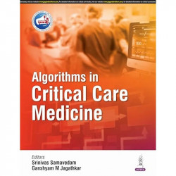 ALGORITHMS IN CRITICAL CARE MEDICINE book by Srinivas Samavedam, Ganshyam M Jagathkar - Back Cover