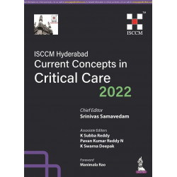 ISCCM HYDERABAD CURRENT CONCEPTS IN CRITICAL CARE 2022 book by Srinivas Samavedam