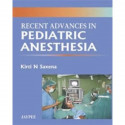 RECENT ADVANCES IN PEDIATRIC ANESTHESIA book by Kirti N Saxena