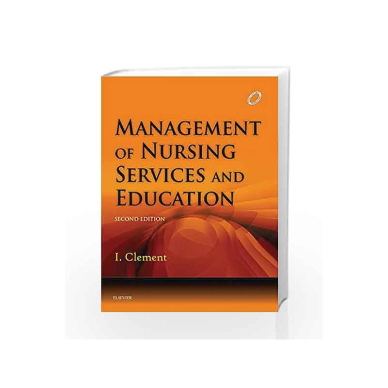 Management of Nursing Services and Education by Clement Book-9788131239919