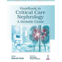 Handbook in Critical Care Nephrology: A Bedside Guide for Intensivists, Nephrologists and Critical Care Residents | Practica…