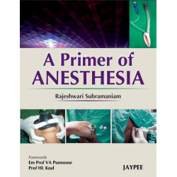 A Primer of Anesthesia book by Subramaniam