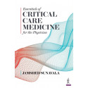 Essentials of Critical Care Medicine for the Physicians book by Jamshed Sunavala