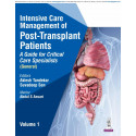 INTENSIVE CARE MANAGEMENT OF POST-TRANSPLANT PATIENTS: A GUIDE FOR CRITICAL CARE SPECIALISTS, VOL.1 book by Aklesh Tandekar,…