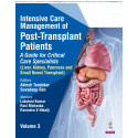 INTENSIVE CARE MANAGEMENT OF POST-TRANSPLANT PATIENTS: A GUIDE FOR CRITICAL CARE SPECIALISTS VOL.3 book by Aklesh Tandekar,…