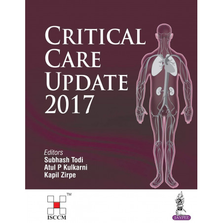 Critical Care Update 2017 book by Subhash Todi, Atul P Kulkarni