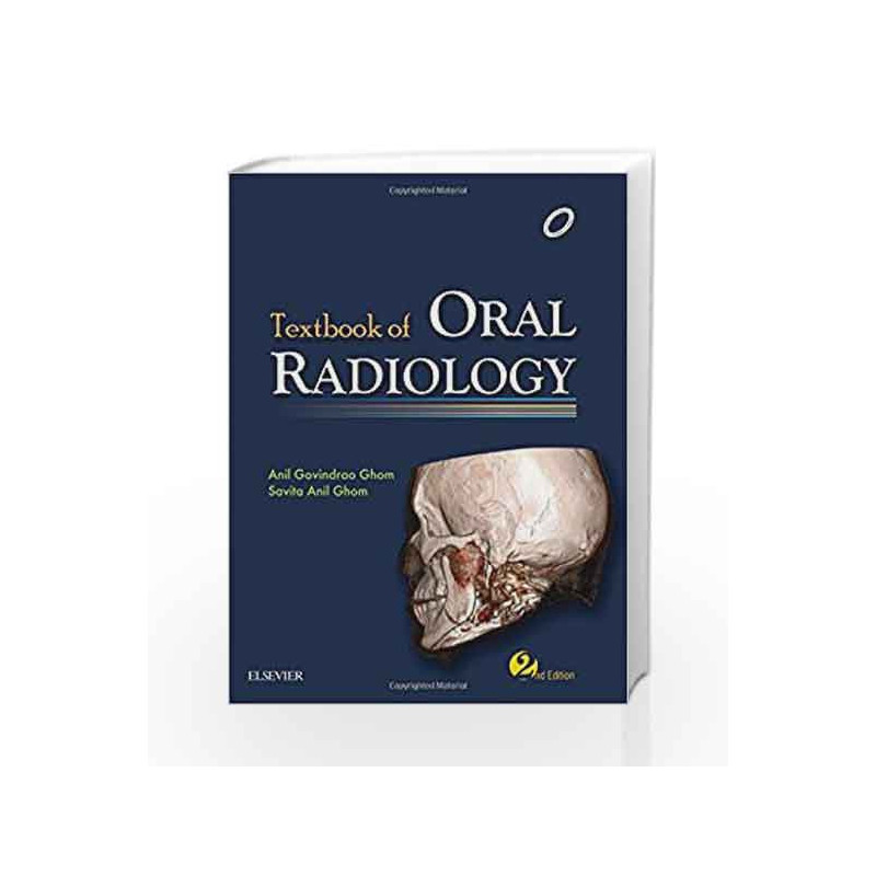 Textbook of Oral Radiology by Anil G Ghom Book-9788131240236
