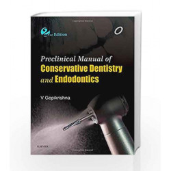 Preclinical Manual of Conservative Dentistry and Endodontics by V. Gopikrishna Book-9788131240281