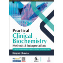 Practical Clinical Biochemistry Methods & Interpretations, 6/E for MBBS 1st Year Students | Laboratory Practical Manual with…