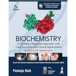 Biochemistry, 7/E: A Clinically Integrated Approach for MBBS, BDS and Other UG Medical Students | CBME-Aligned with 34 Chapt… -