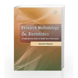 Research Methodology & Biostatistics by Suresh K. Sharma Book-9788131244425