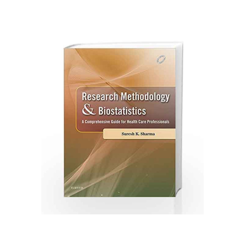 Research Methodology & Biostatistics by Suresh K. Sharma Book-9788131244425