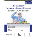 Biochemistry Laboratory Practical Manual for Phase-I MBBS Students, 2/E | Competency-Mapped Practical Record Book with 32 Ex…
