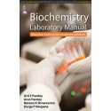 BIOCHEMISTRY LABORATORY MANUAL (BASED ON KATHMANDU UNIVERSITY SYLLABUS) book by Arti S Pandey, Arun Pandey