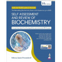 Self Assessment and Review of Biochemistry, 10/E for NEET PG, INI-CET and FMGE Aspirants | Chapterwise Concept Notes, High-y…