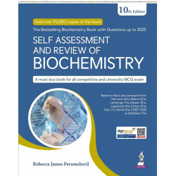 Self Assessment and Review of Biochemistry, 10/E for NEET PG, INI-CET and FMGE Aspirants | Chapterwise Concept Notes, High-y…
