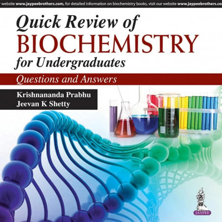 Quick Review of Biochemistry for Undergraduates: Questions and Answers (POD) book by Prabhu Krishnananda