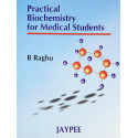 Practical Biochemistry for Medical Students book by Raghu