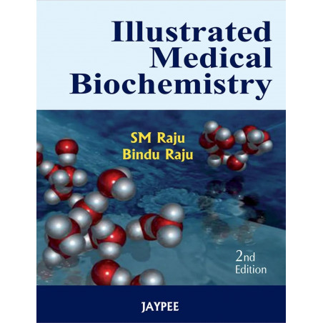 ILLUSTRATED MEDICAL BIOCHEMISTRY book by SM Raju, Bindu Raju
