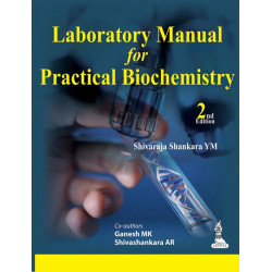LABORATORY MANUAL FOR PRACTICAL BIOCHEMISTRY book by Shivaraja Shankara Ym