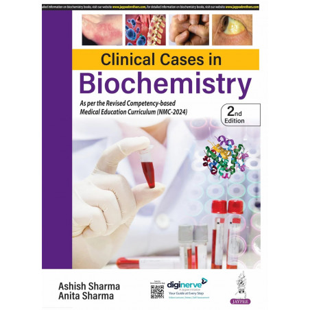 Clinical Cases in Biochemistry, 2/E for First Year MBBS Students | As per Revised CBME Curriculum (NMC 2024) | 60+ Case-Base…