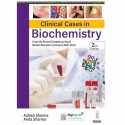 Clinical Cases in Biochemistry, 2/E for First Year MBBS Students | As per Revised CBME Curriculum (NMC 2024) | 60+ Case-Base… -