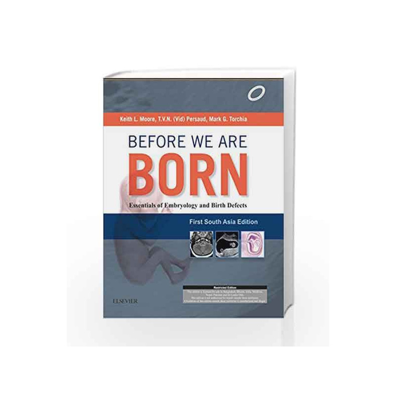 Before We are Born: Essentials of Embryology and Birth Defects by Keith L. Moore Book-9788131244708