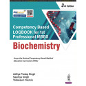 Competency Based Logbook for 1st Professional MBBS Biochemistry, 3/E for MBBS 1st Year Students | NMC-Recommended Skill Comp…
