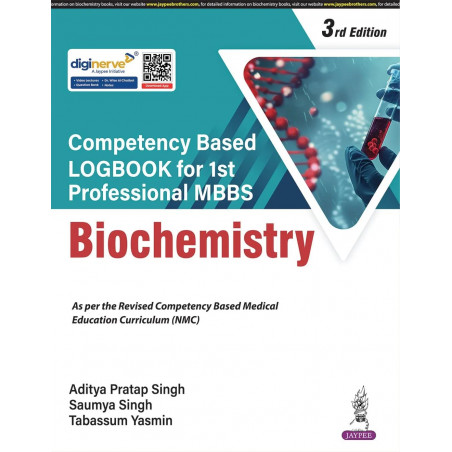 Competency Based Logbook for 1st Professional MBBS Biochemistry, 3/E for MBBS 1st Year Students | NMC-Recommended Skill Comp…
