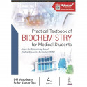 Practical Textbook of Biochemistry for Medical Students, 4/E for MBBS Students | NMC Competency-based Curriculum with 45 Cli… -