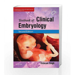 Textbook of Clinical Embryology by Vishram Singh Book-9788131248829