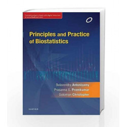 Principles and Practice of Biostatistics, 1e by B Antonisamy Book-9788131248874