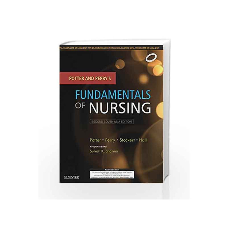 Potter and Perry\'s Fundamentals of Nursing by Suresh K. Sharma Book-9788131248898