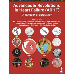 Advances & Revolutions in Heart Failure (ARHF): A Textbook of Cardiology book by HK Chopra, AK Pancholia Navin C Nanda, Jaga… -