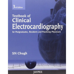 Textbook of Clinical Electrocardiography book by Chugh