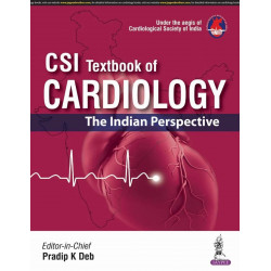 CSI TEXTBOOK OF CARDIOLOGY:THE INDIAN PERSPECTIVE book by PRADIP K. Deb